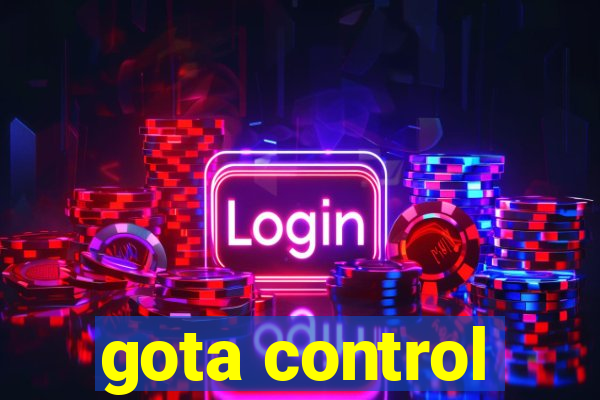 gota control