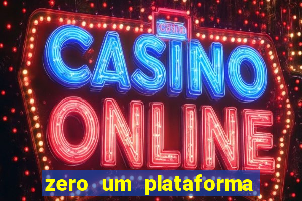 zero um plataforma de jogos