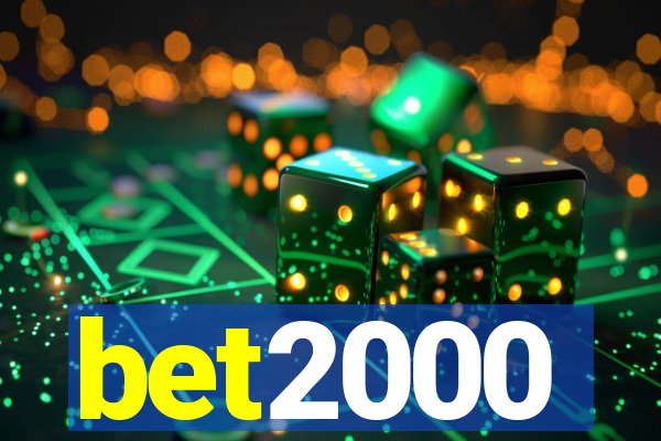 bet2000