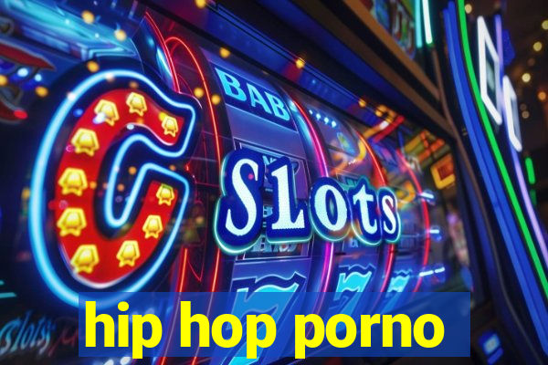 hip hop porno