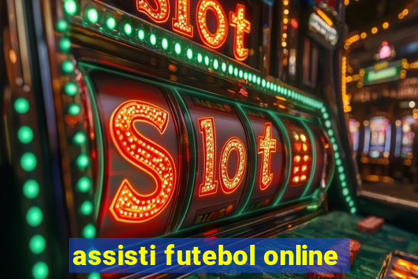 assisti futebol online