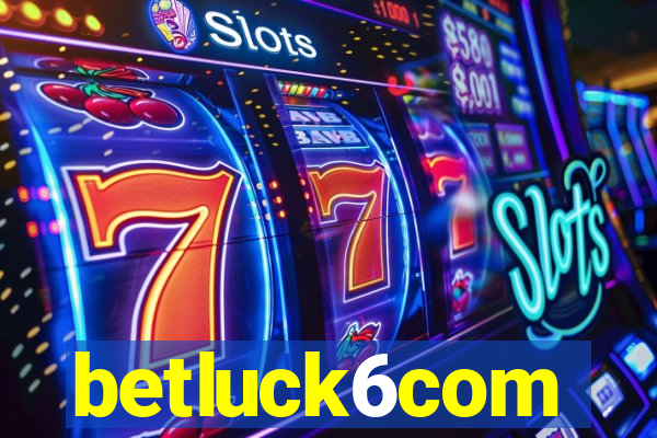 betluck6com