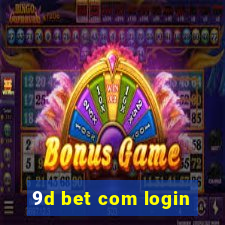 9d bet com login