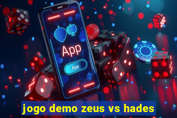 jogo demo zeus vs hades