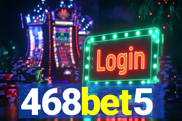 468bet5