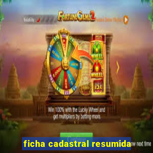 ficha cadastral resumida