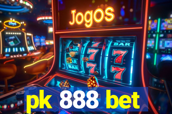 pk 888 bet