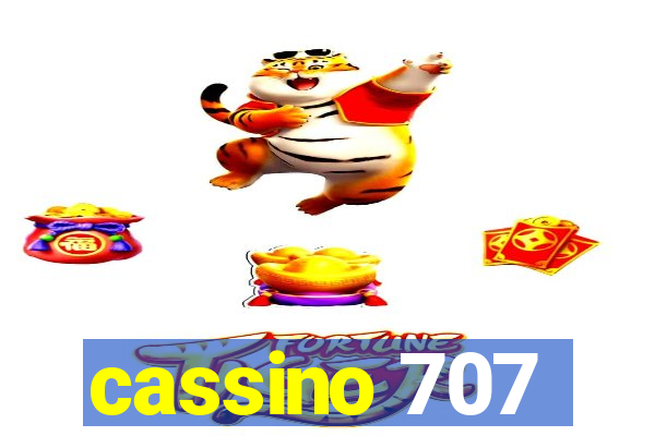 cassino 707