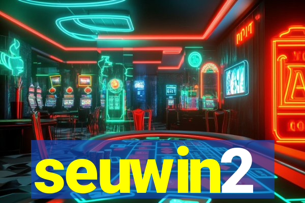 seuwin2