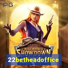 22betheadoffice