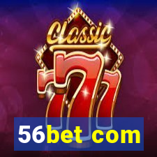 56bet com