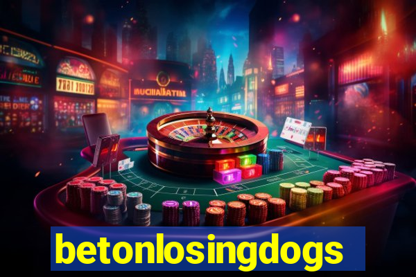 betonlosingdogs