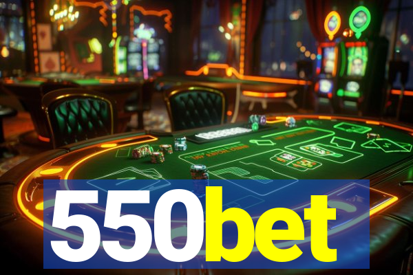 550bet