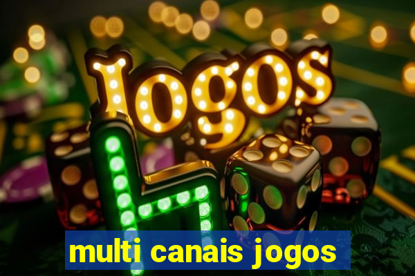 multi canais jogos