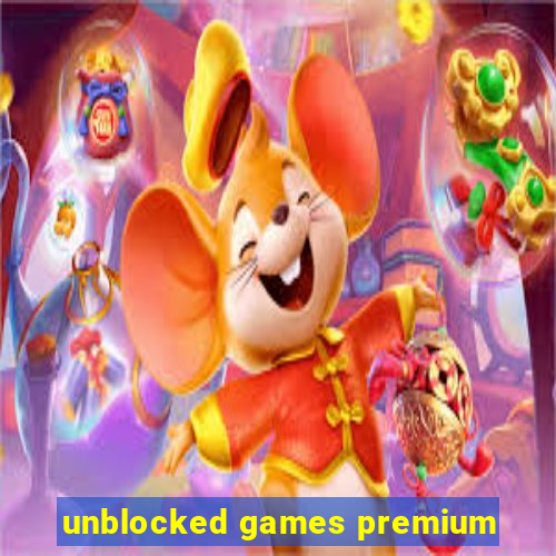 unblocked games premium