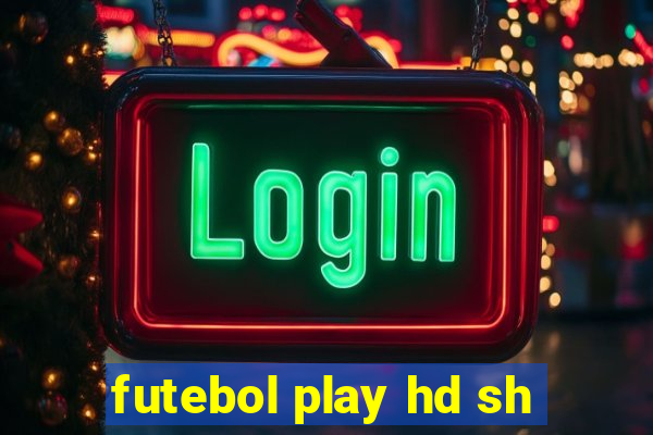 futebol play hd sh