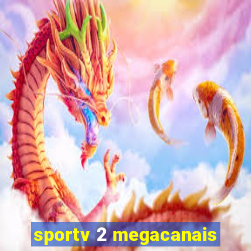 sportv 2 megacanais