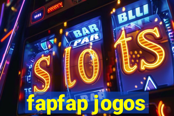 fapfap jogos