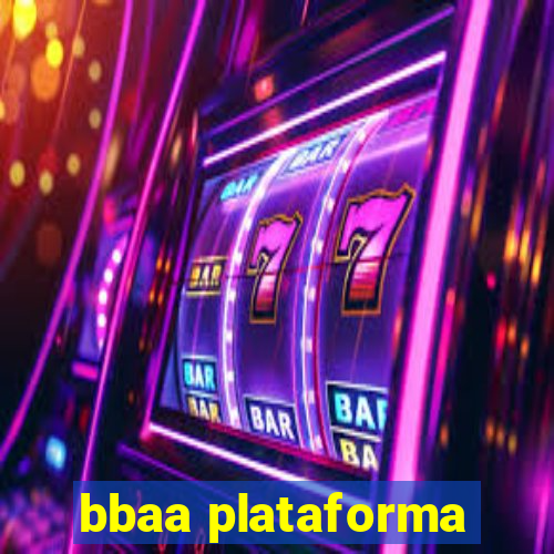 bbaa plataforma