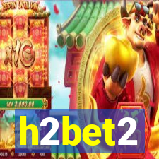 h2bet2