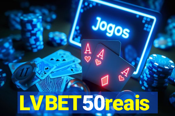 LVBET50reais