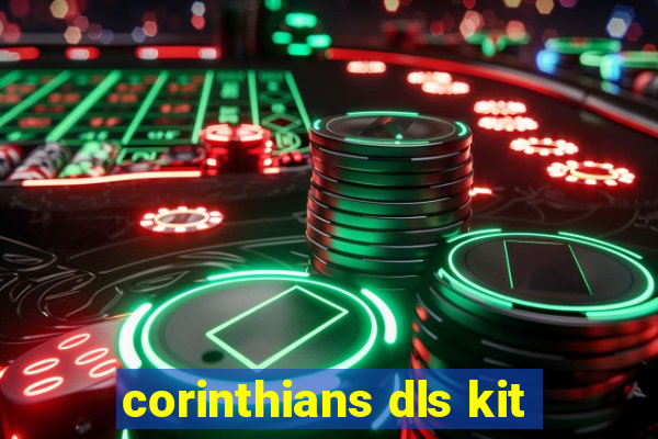 corinthians dls kit