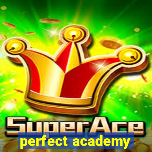 perfect academy