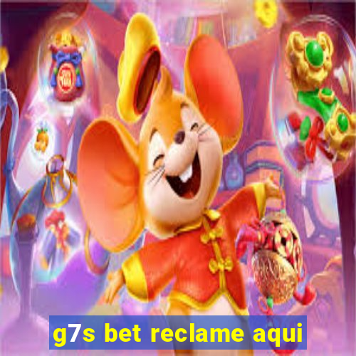 g7s bet reclame aqui