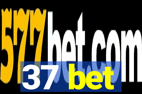 37 bet