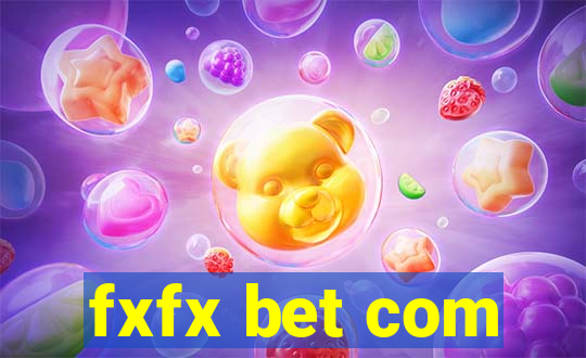 fxfx bet com