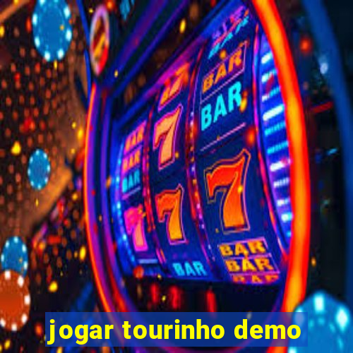 jogar tourinho demo