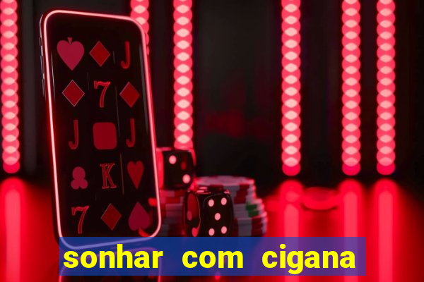 sonhar com cigana lendo cartas