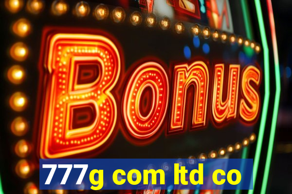 777g com ltd co