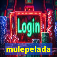 mulepelada