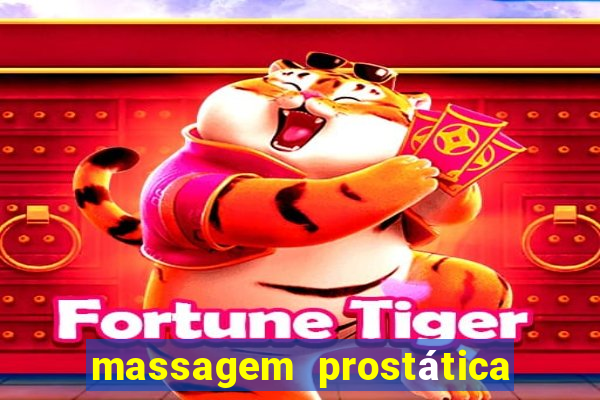 massagem prostática são paulo