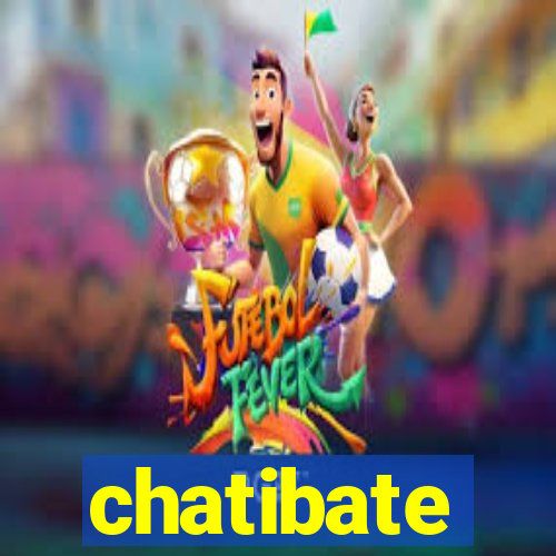 chatibate