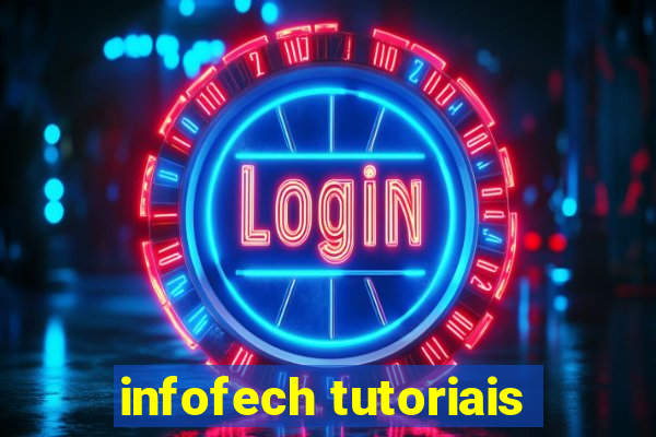 infofech tutoriais