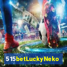 515betLuckyNeko