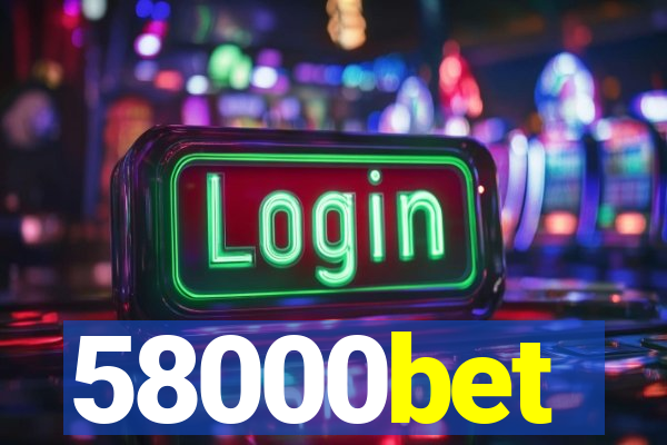 58000bet