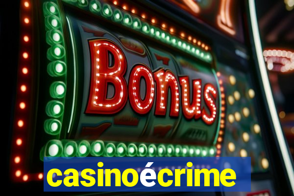 casinoécrime