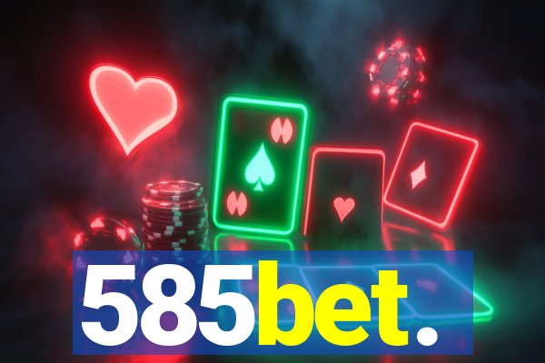 585bet.