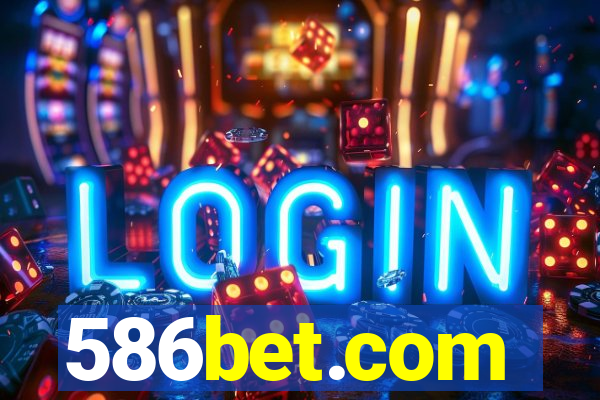 586bet.com