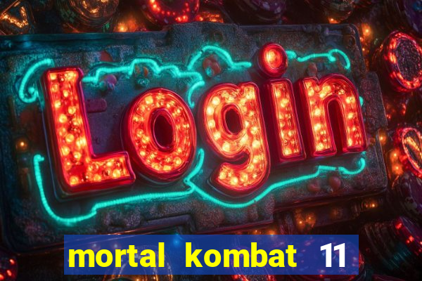 mortal kombat 11 apk android