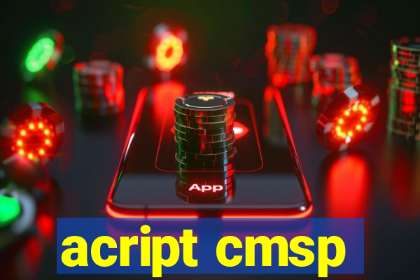 acript cmsp