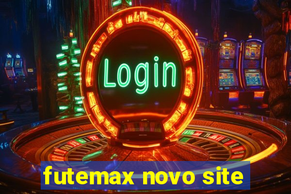 futemax novo site