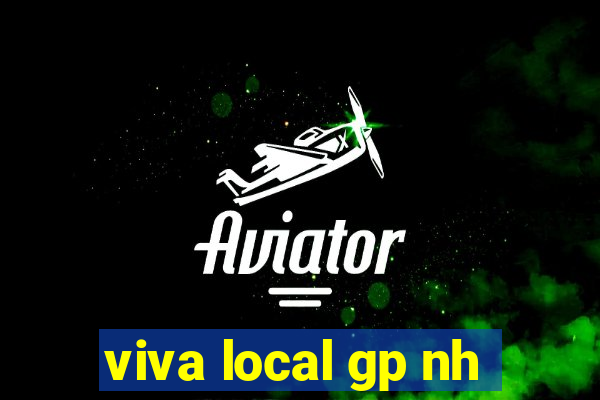 viva local gp nh