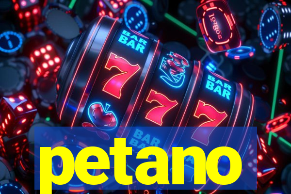 petano