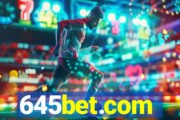 645bet.com