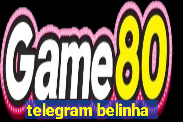 telegram belinha