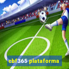 cbf365 plataforma